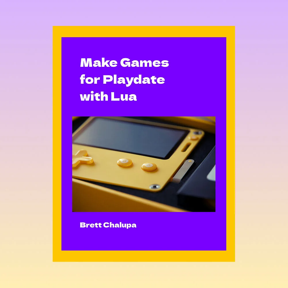 Make Games for Playdate with Lua Cover